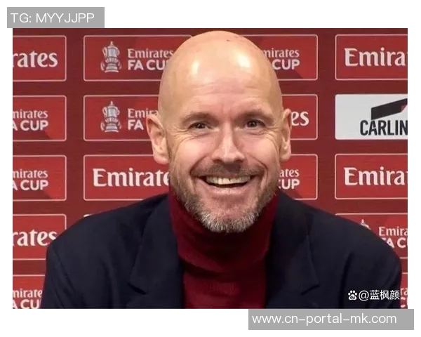 滕哈赫执教曼联两年夺两冠渴望挑战意甲尤文图斯争夺冠军